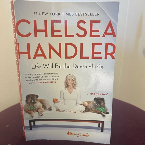 Chelsea handler 
Life will be the death of me - Picture 1 of 2
